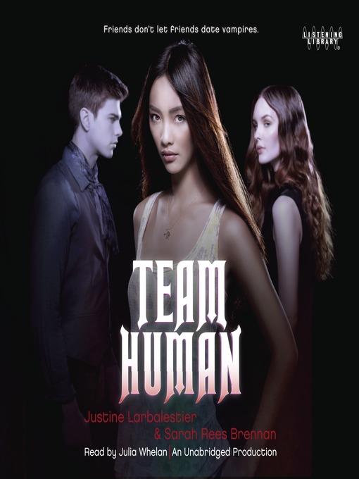 Title details for Team Human by Justine Larbalestier - Available
